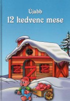 Újabb 12 kedvenc mese ----- 6 EUR